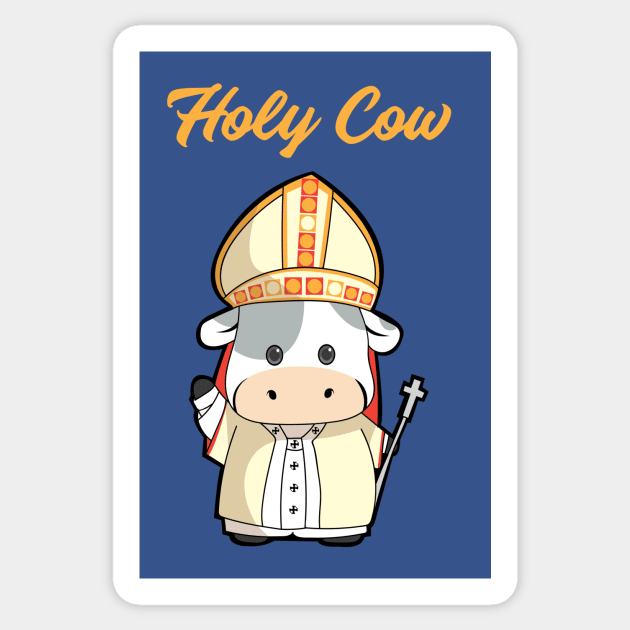 Holy Cow Sticker by My Tribe Apparel